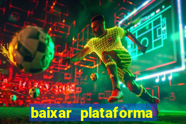 baixar plataforma 234 vip